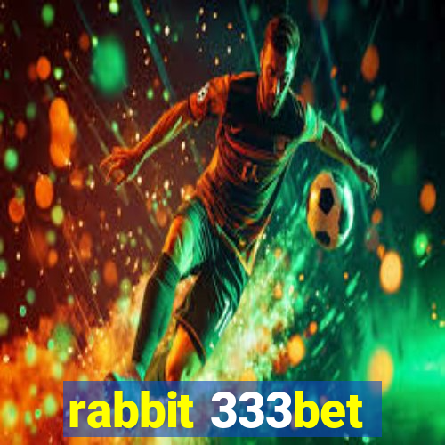 rabbit 333bet