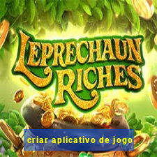 criar aplicativo de jogo