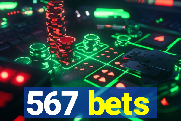 567 bets