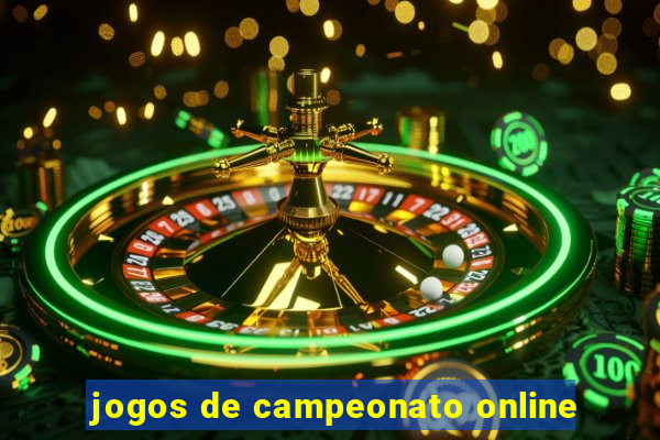 jogos de campeonato online