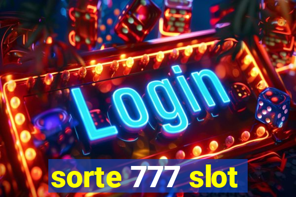 sorte 777 slot