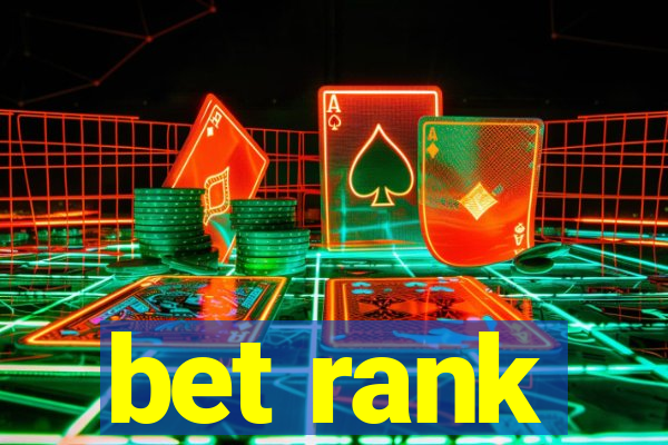 bet rank