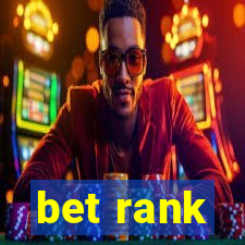 bet rank