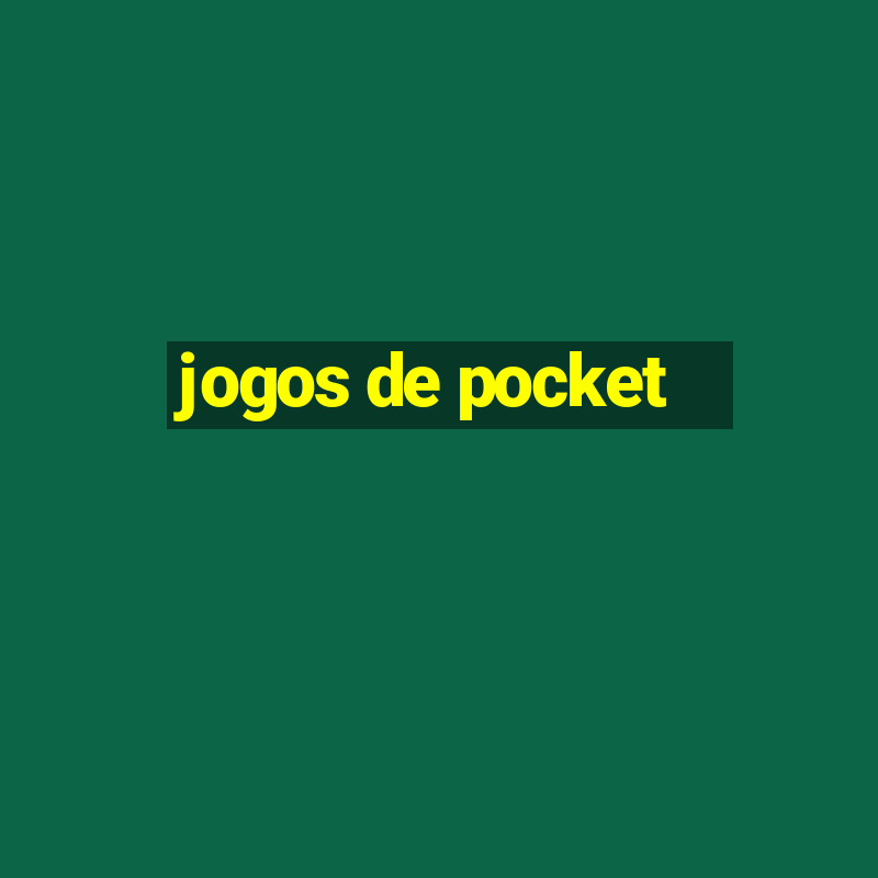 jogos de pocket