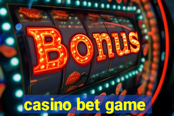 casino bet game