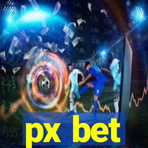 px bet