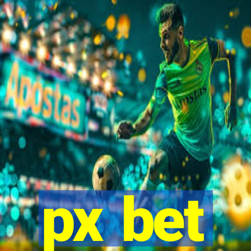 px bet