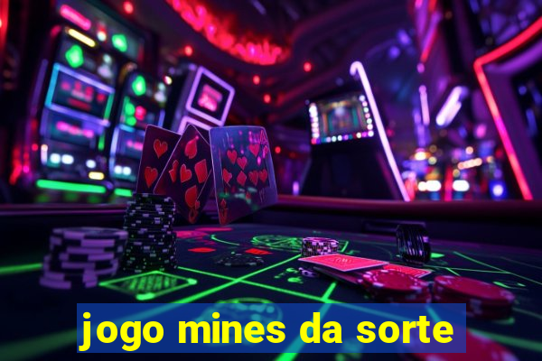 jogo mines da sorte