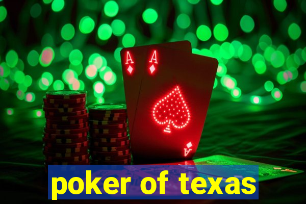 poker of texas