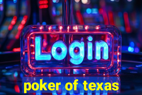 poker of texas