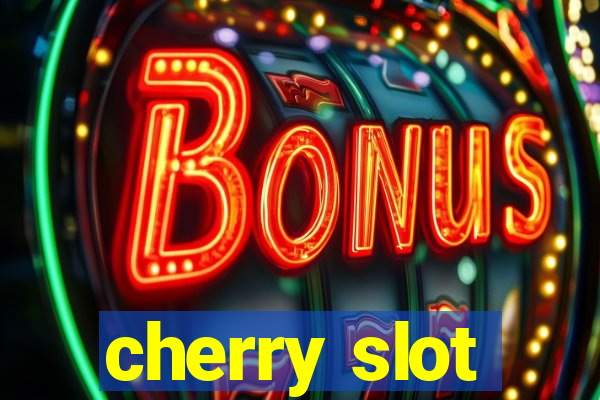 cherry slot