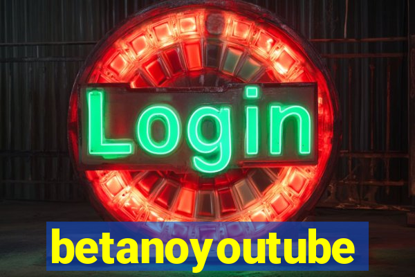 betanoyoutube