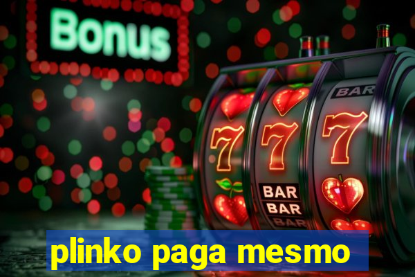 plinko paga mesmo