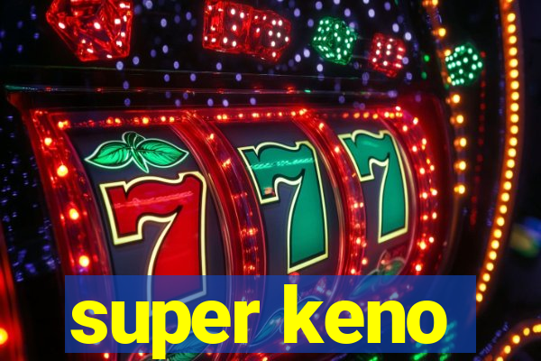 super keno