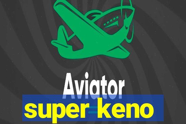 super keno