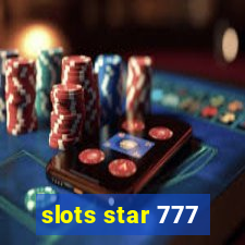 slots star 777