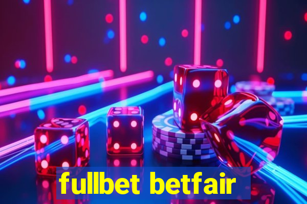 fullbet betfair