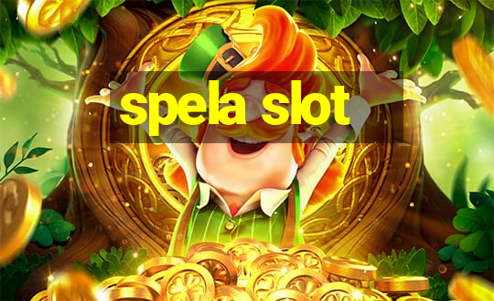 spela slot