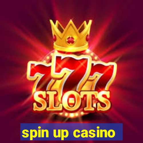 spin up casino