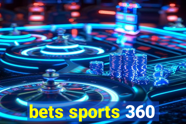 bets sports 360