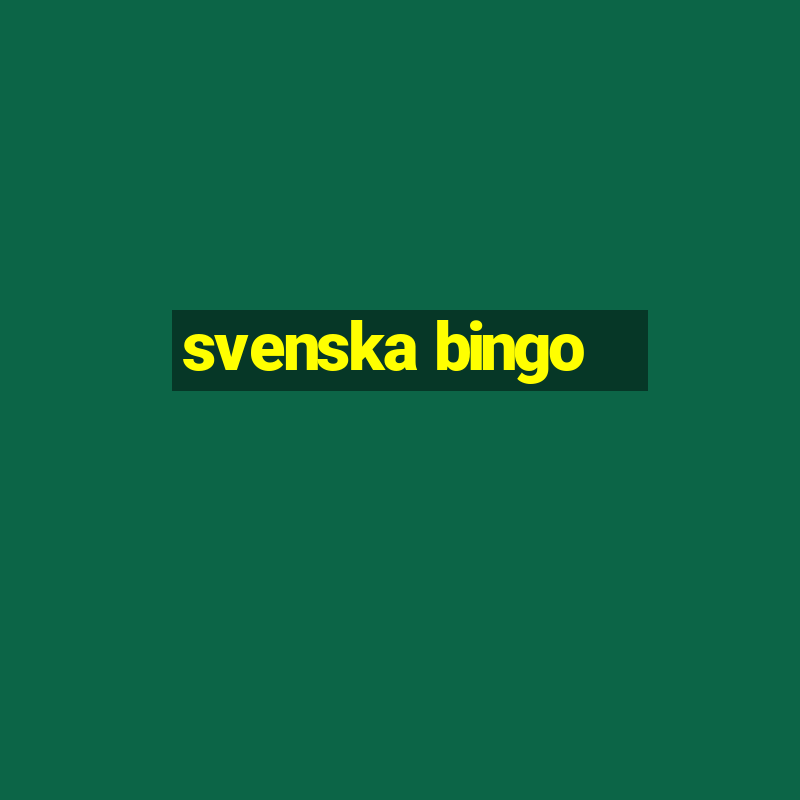 svenska bingo