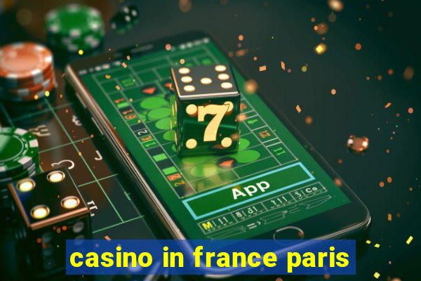 casino in france paris