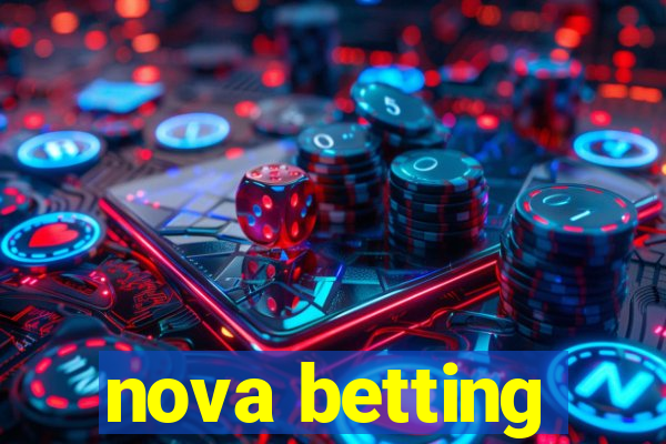 nova betting