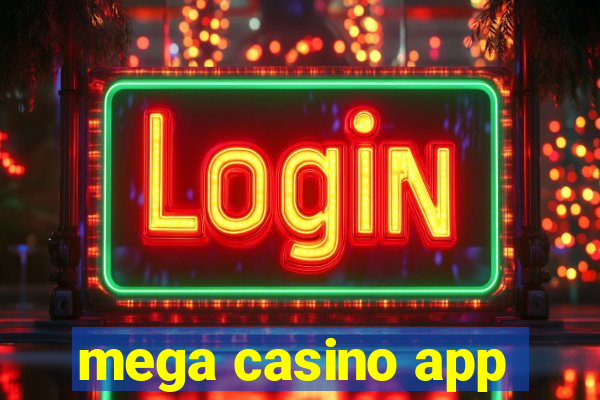 mega casino app