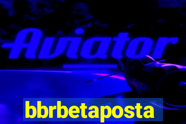 bbrbetaposta