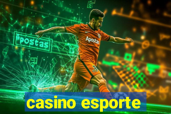 casino esporte