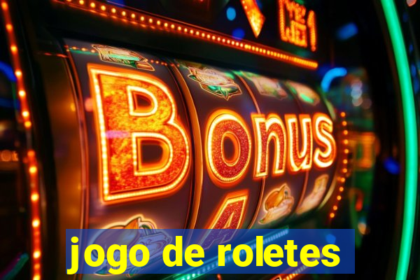 jogo de roletes