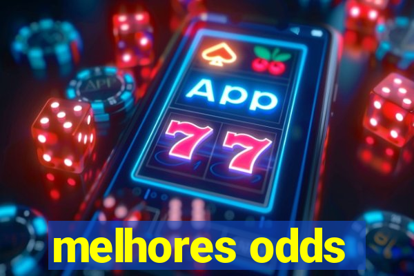 melhores odds