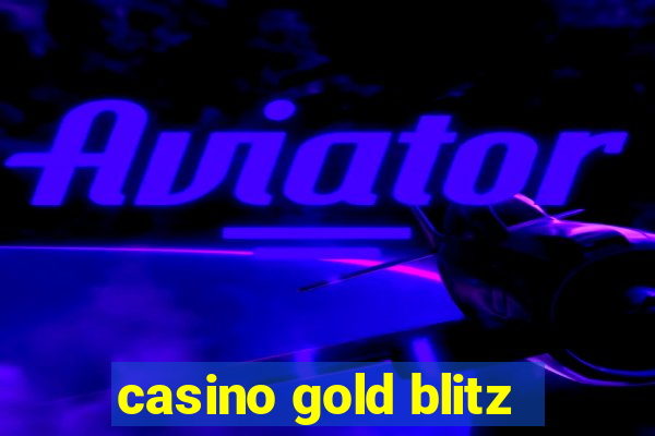 casino gold blitz