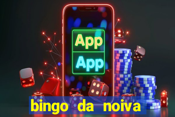 bingo da noiva para imprimir