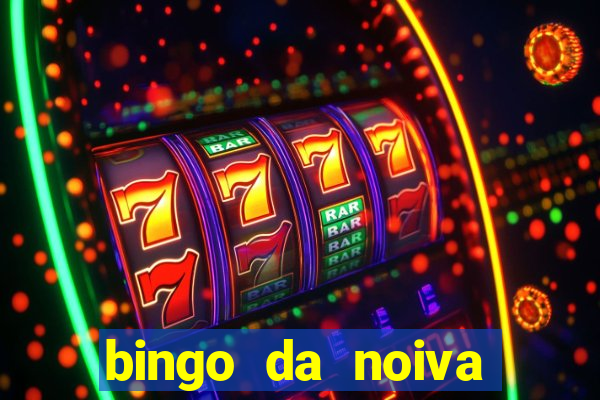 bingo da noiva para imprimir