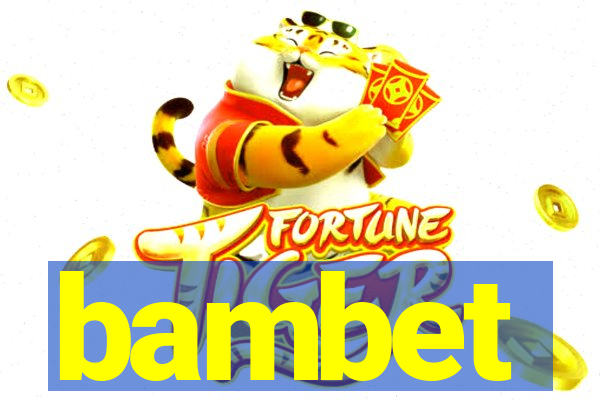 bambet