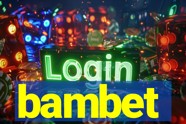 bambet