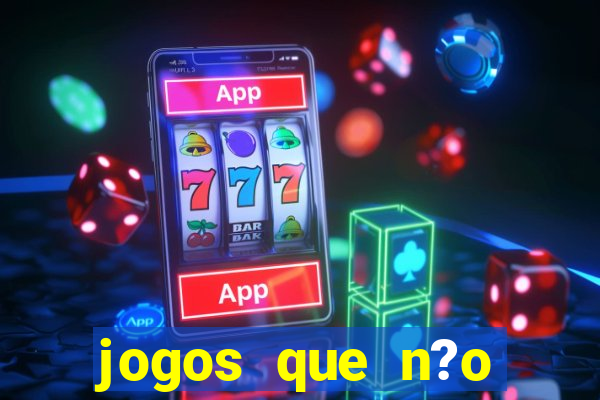 jogos que n?o precisa depositar