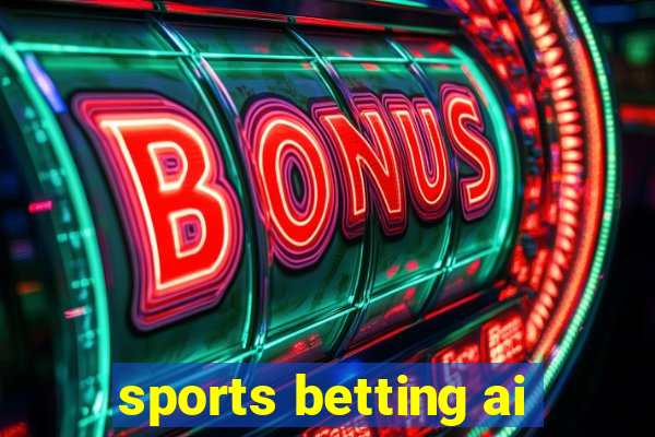 sports betting ai