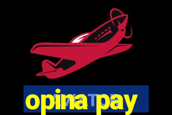 opina pay