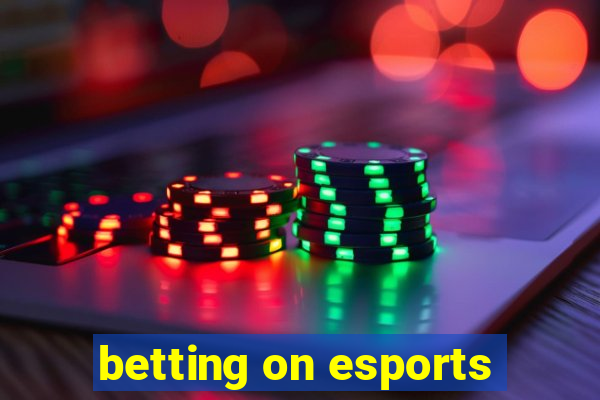 betting on esports