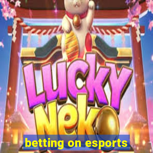 betting on esports