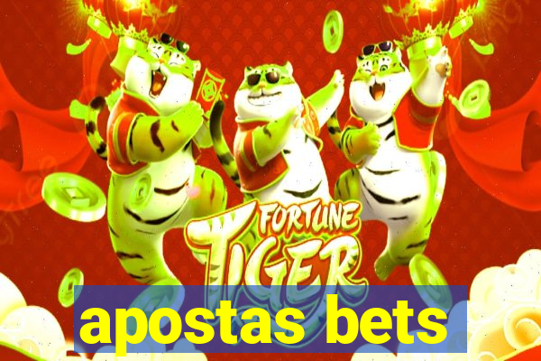 apostas bets