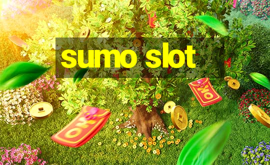 sumo slot