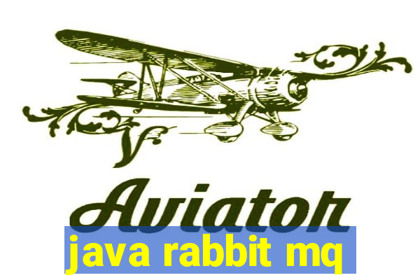 java rabbit mq