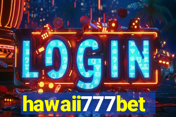 hawaii777bet