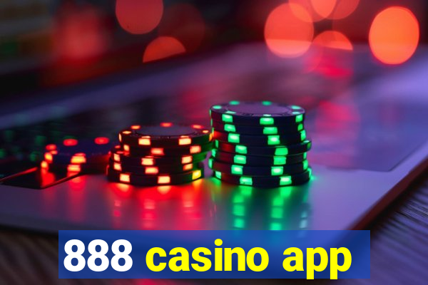 888 casino app