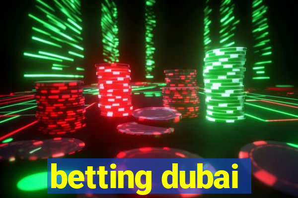 betting dubai