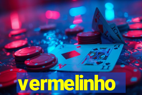 vermelinho