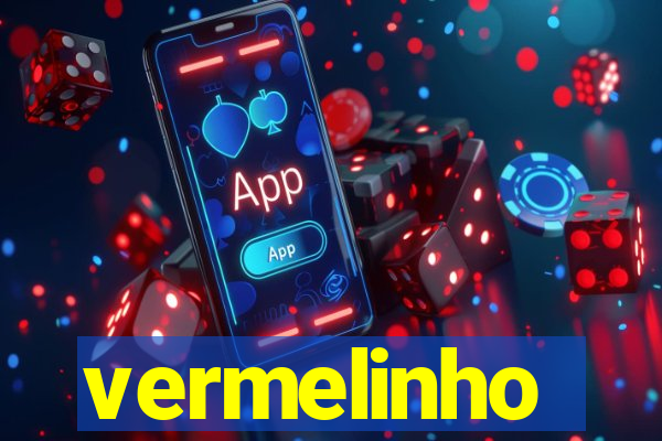 vermelinho